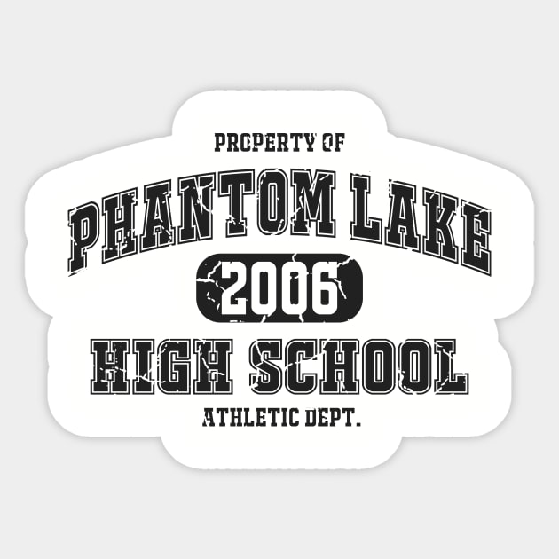 Property of Phantom Lake High School Athletic Department Sticker by SaintEuphoria